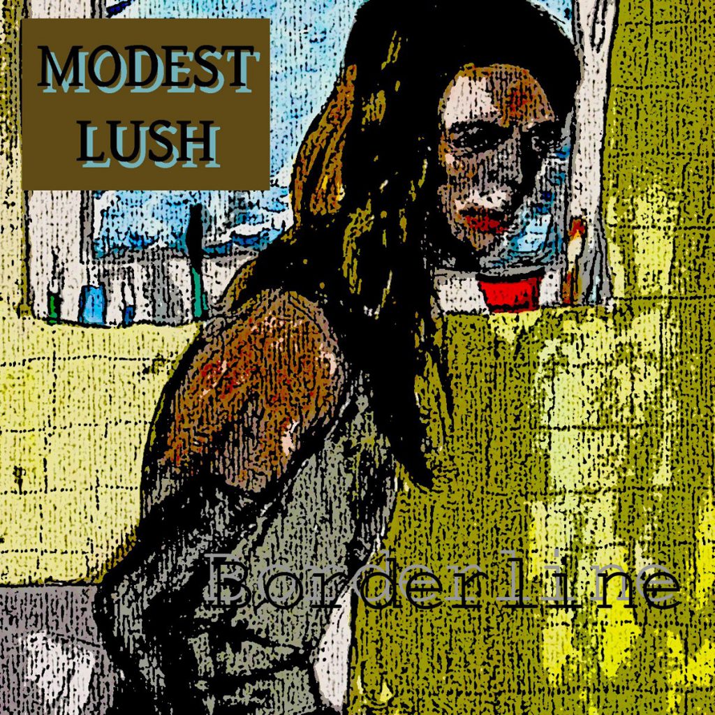 Modest Lush - Borderline